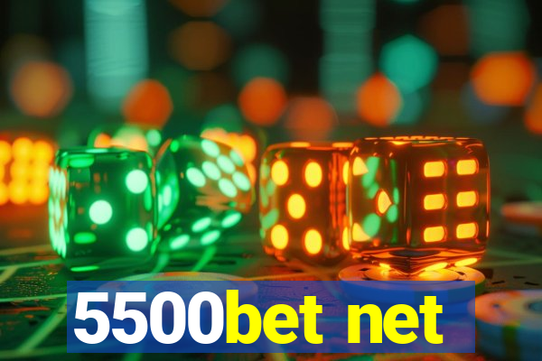 5500bet net
