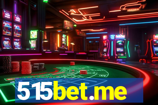515bet.me