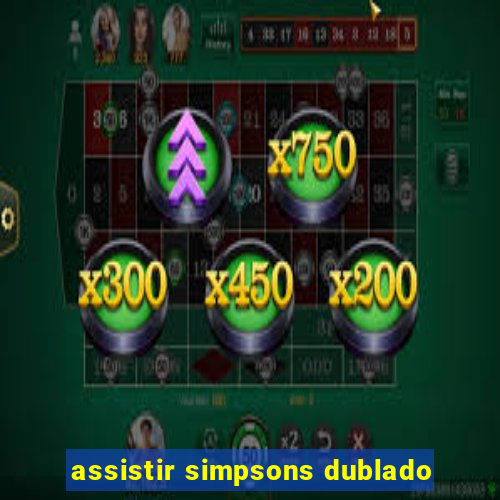 assistir simpsons dublado