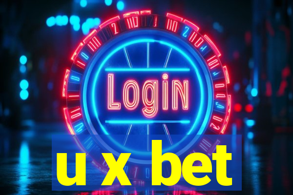 u x bet