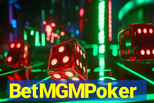 BetMGMPoker