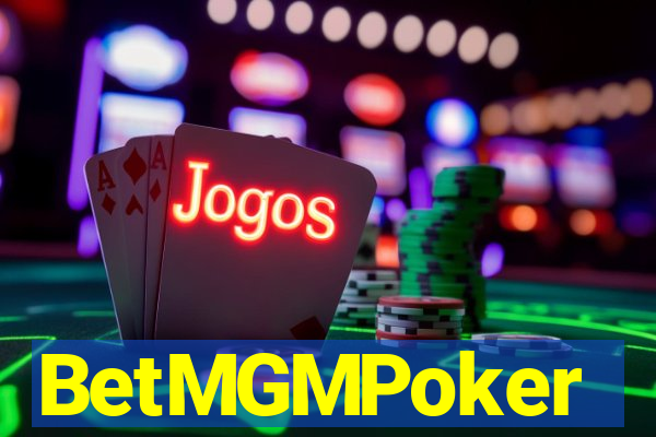 BetMGMPoker