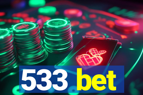 533 bet