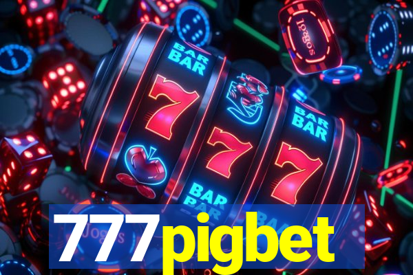 777pigbet