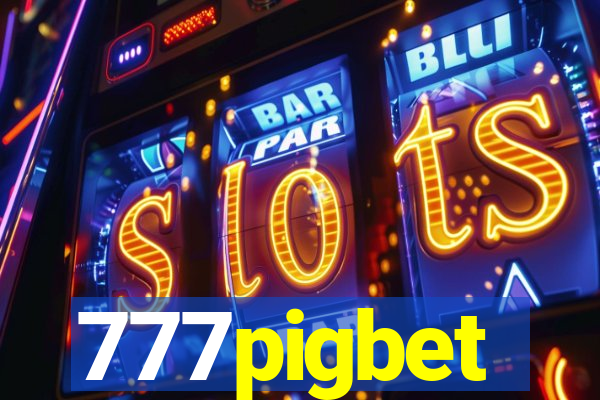 777pigbet