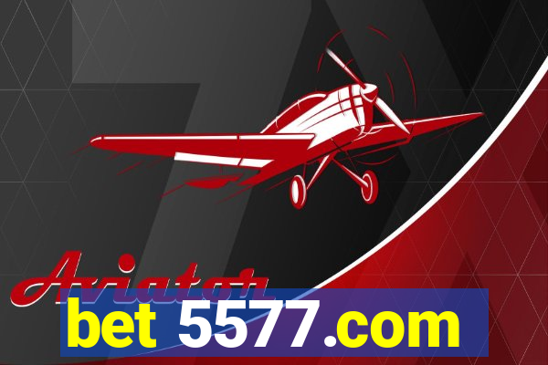 bet 5577.com