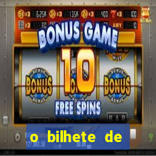 o bilhete de loteria dublado download utorrent