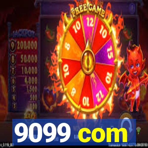 9099 com