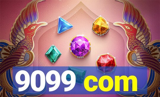9099 com
