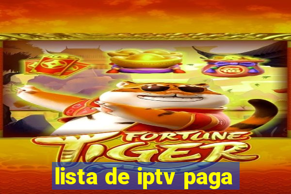 lista de iptv paga