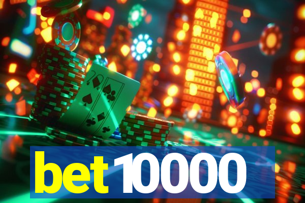 bet10000