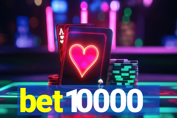 bet10000