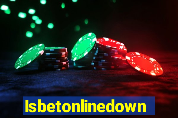 Isbetonlinedown