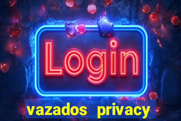 vazados privacy belle belinha