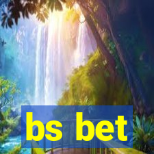 bs bet