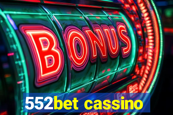 552bet cassino
