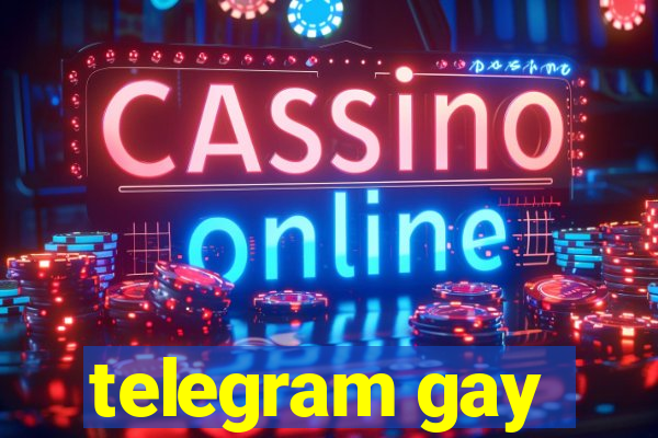 telegram gay