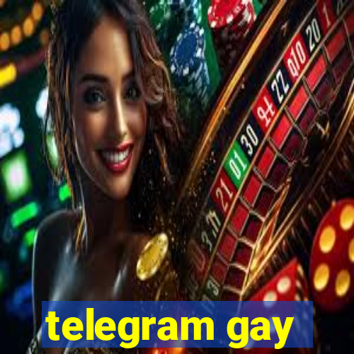 telegram gay