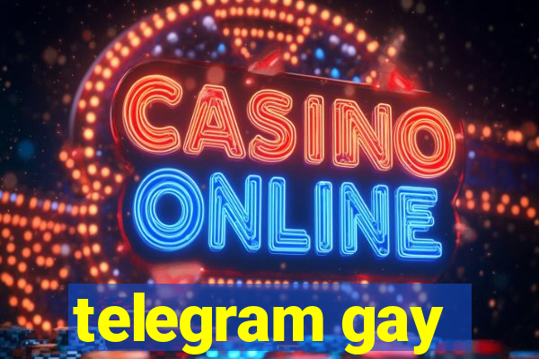 telegram gay