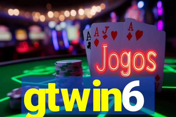 gtwin6