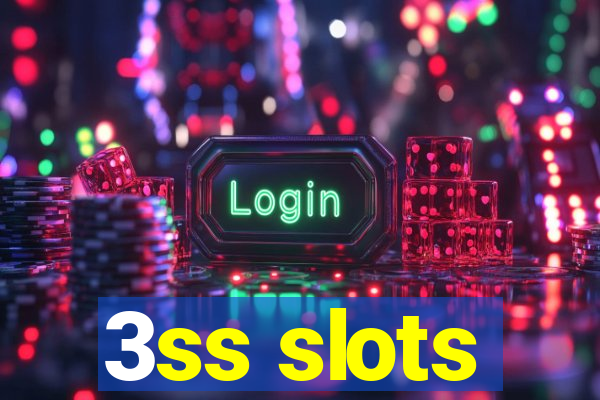 3ss slots