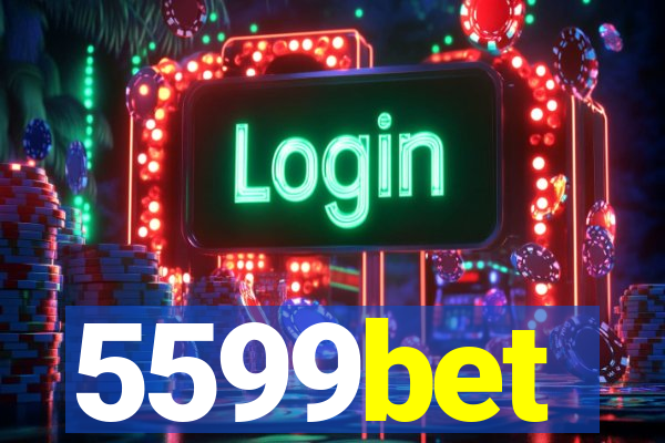 5599bet