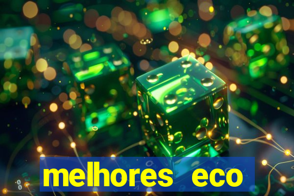 melhores eco resorts do brasil