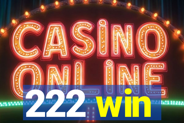 222 win
