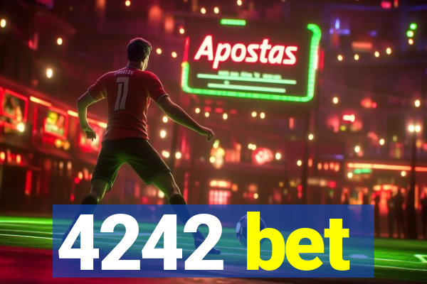 4242 bet