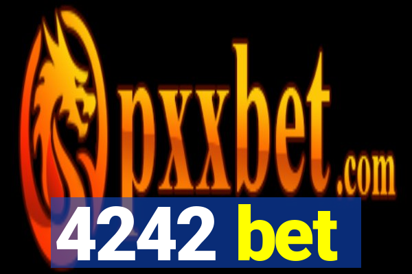 4242 bet