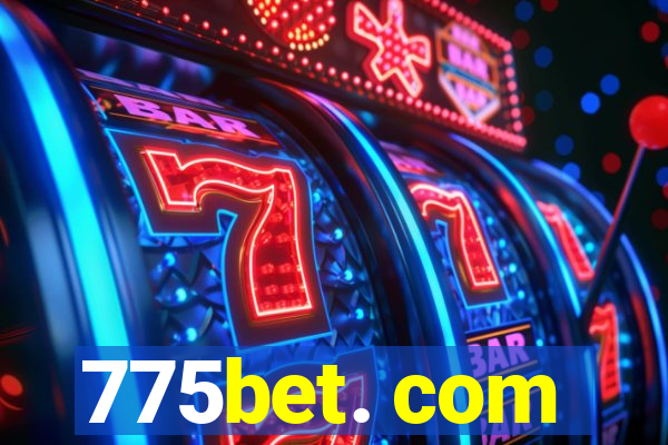 775bet. com