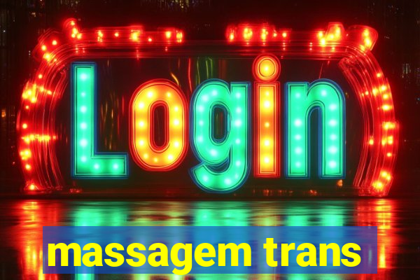 massagem trans