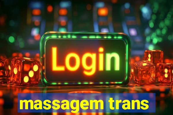 massagem trans