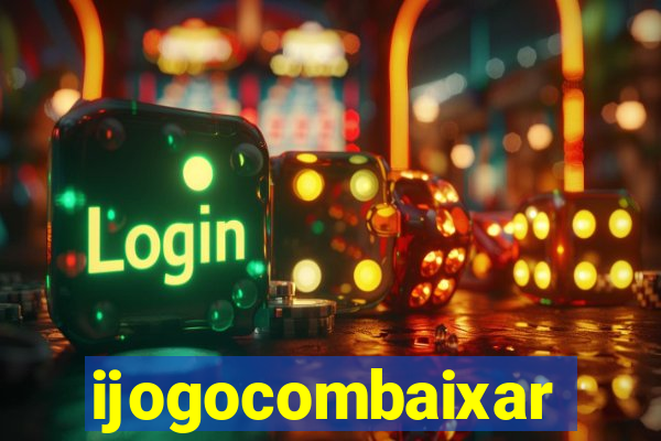 ijogocombaixar