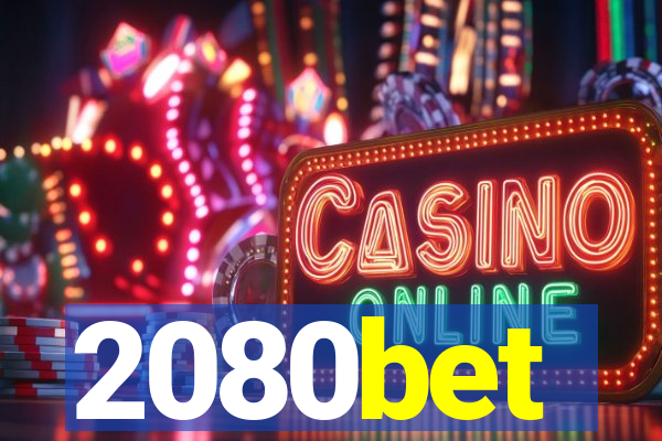 2080bet
