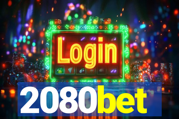 2080bet