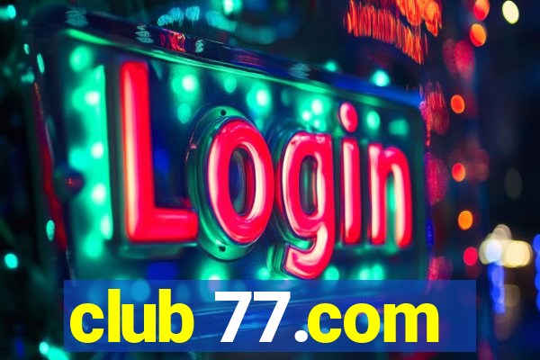 club 77.com