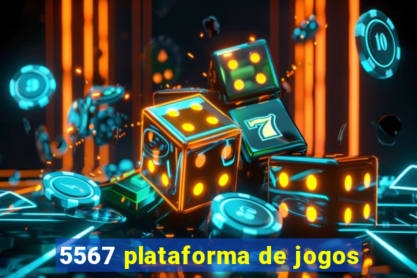 5567 plataforma de jogos