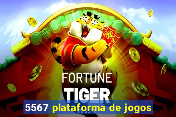 5567 plataforma de jogos