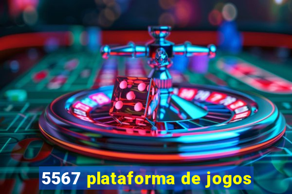 5567 plataforma de jogos