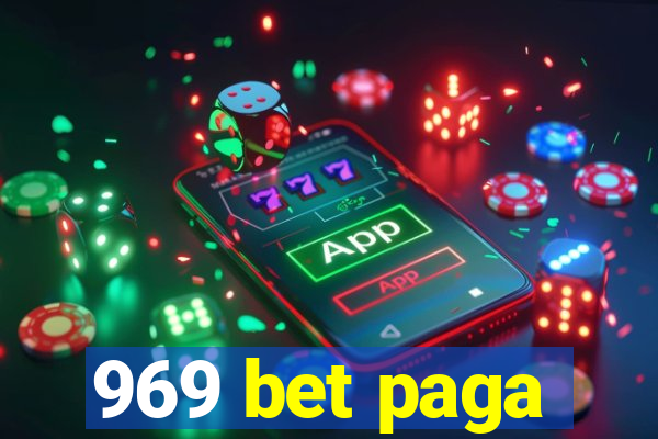 969 bet paga