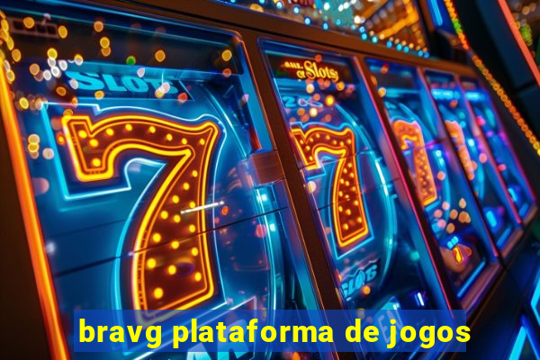 bravg plataforma de jogos