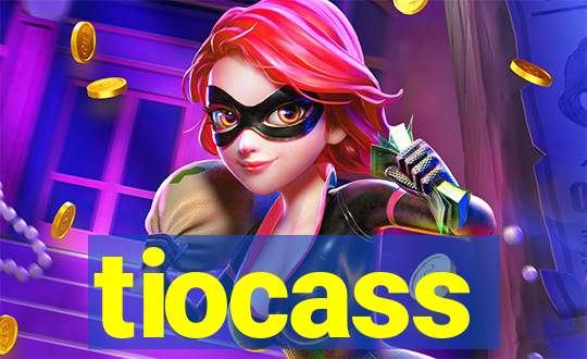 tiocass