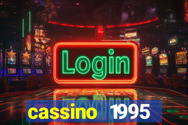 cassino 1995 dublado online