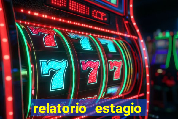 relatorio estagio cruzeiro do sul