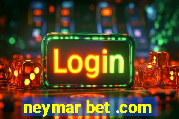 neymar bet .com