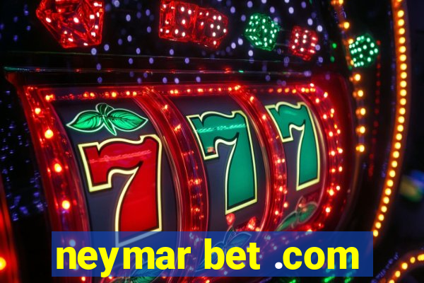 neymar bet .com