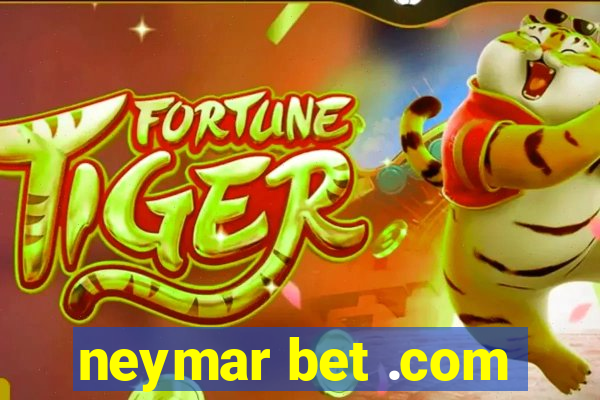 neymar bet .com