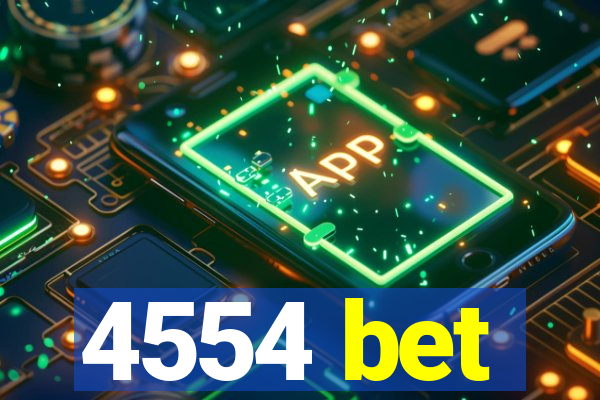 4554 bet