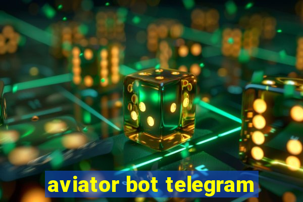 aviator bot telegram